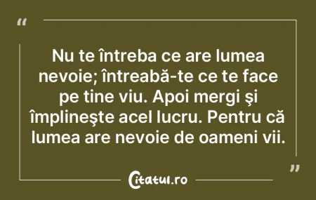 Inteligentă trebuie să fie ființa uma... Inteligentă trebuie să fie ființa uma...