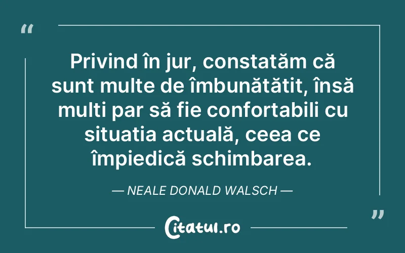 Citat Neale Donald Walsch - citate oameni