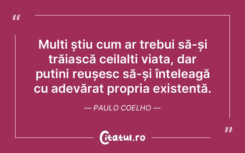 Citat Paulo Coelho - citate oameni