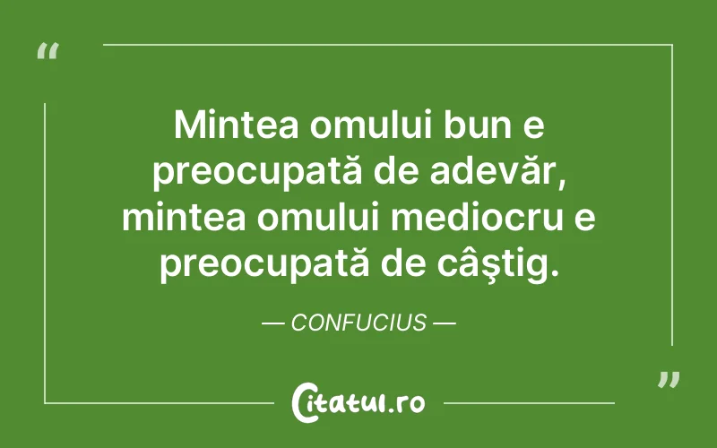 Citat Confucius - citate oameni