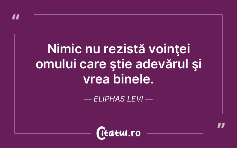 Citat Eliphas Levi - citate oameni