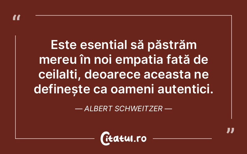 Citat Albert Schweitzer - citate oameni