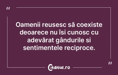Dacă tu vrei să ştii ce gândesc oame... Dacă tu vrei să ştii ce gândesc oame...