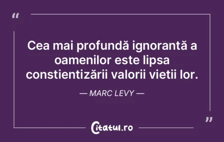 Trăind printre oameni, nu observi cum s...