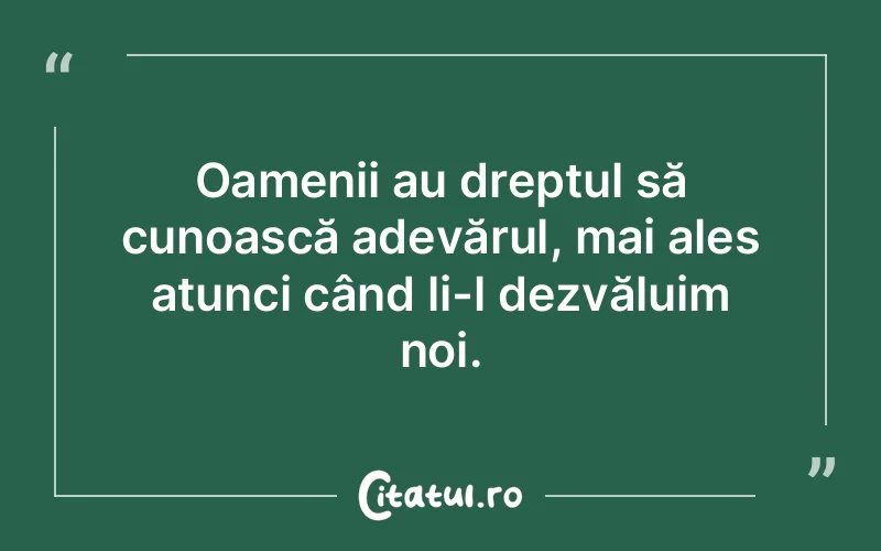 Citat Autor necunoscut - citate oameni