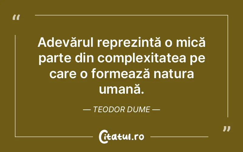 Citat Teodor Dume - citate oameni