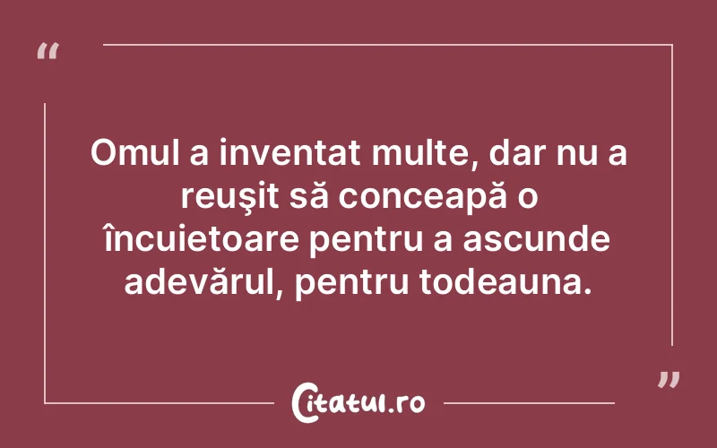 Citat Autor necunoscut - citate oameni