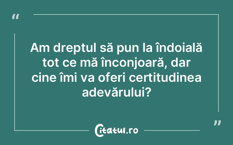 Citat Autor necunoscut - citate oameni
