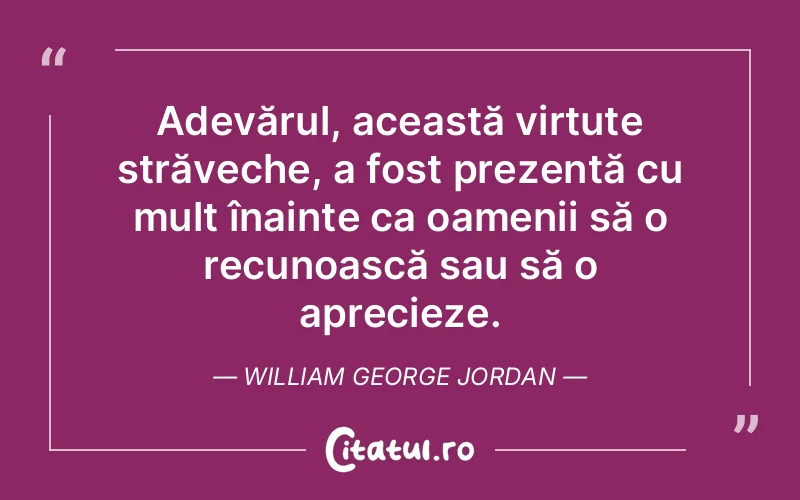 Citat William George Jordan - citate oameni