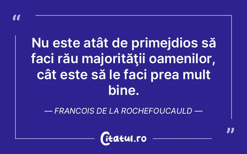 Citat Autor necunoscut - citate oameni