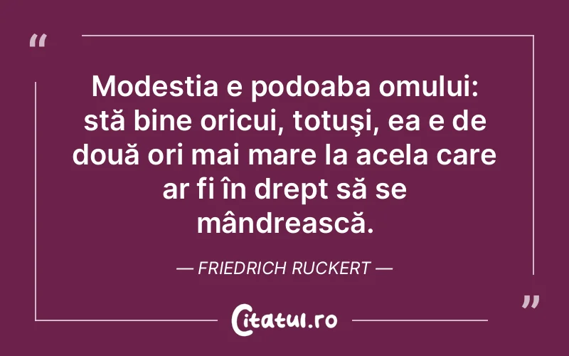 Citat Friedrich Ruckert - citate oameni