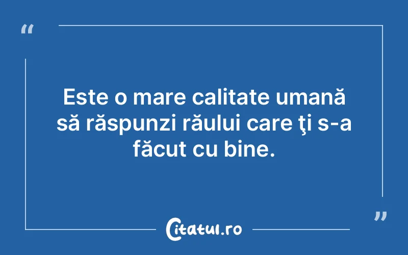 Citat Autor necunoscut - citate oameni