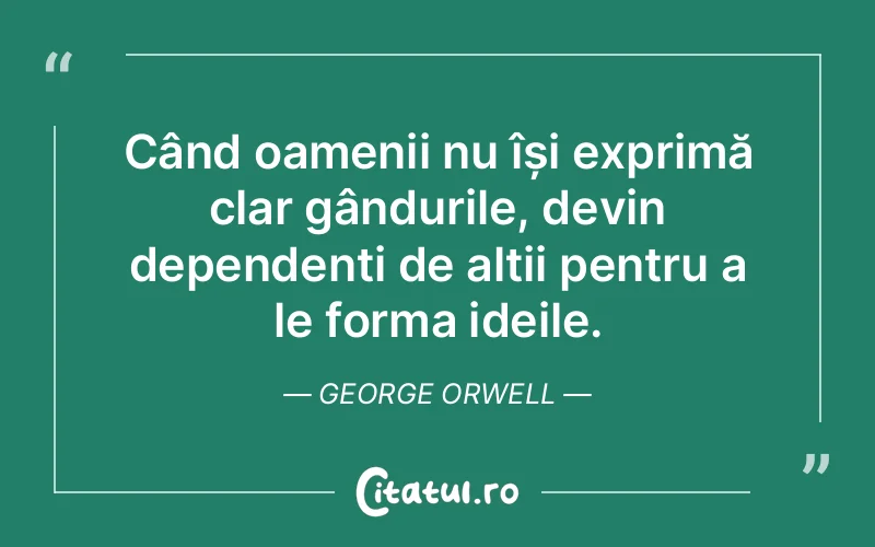 Citat George Orwell - citate oameni