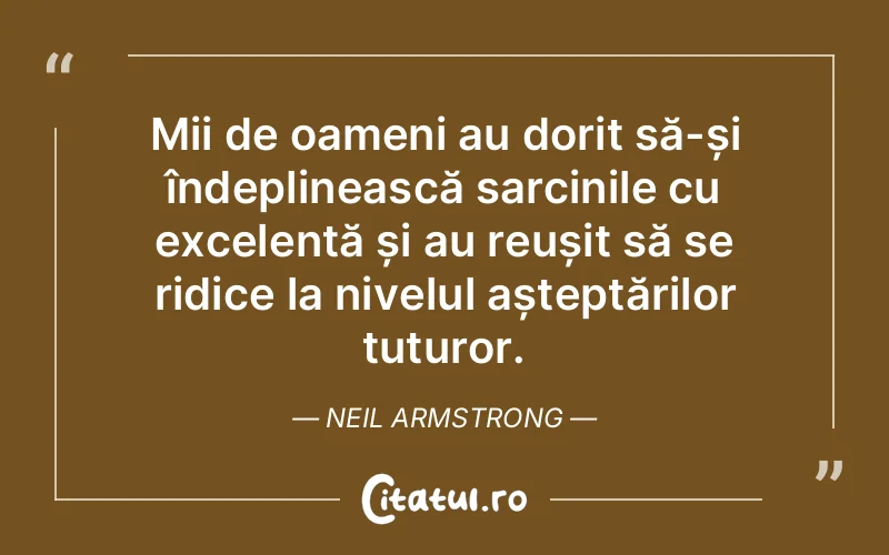Citat Neil Armstrong - citate oameni