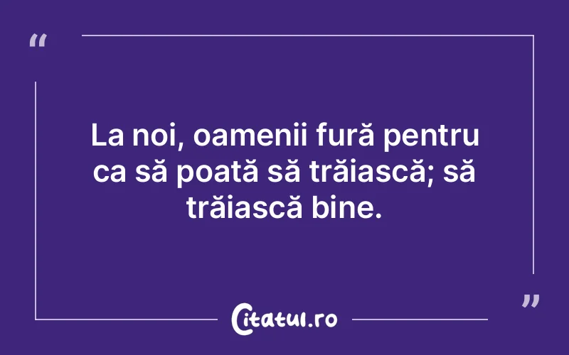 Citat Autor necunoscut - citate oameni