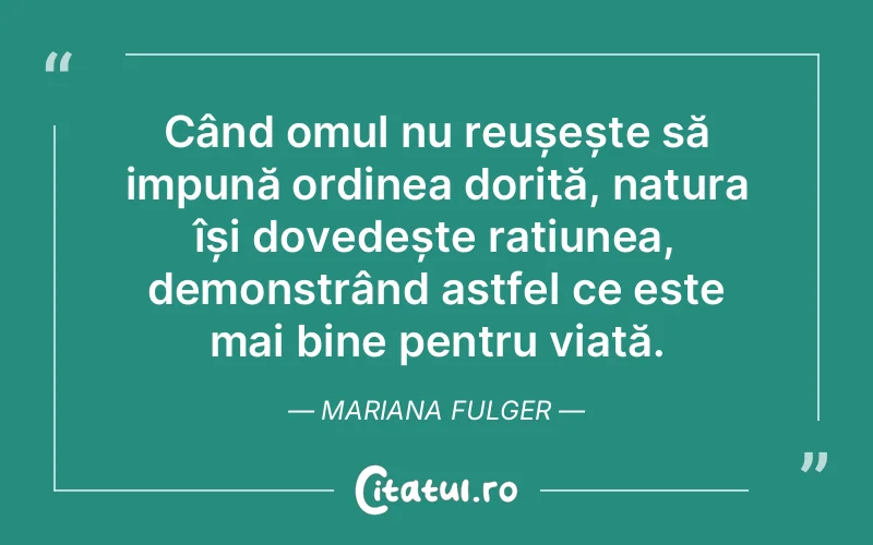 Citat Mariana Fulger - citate oameni