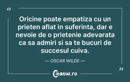 Oricine poate empatiza cu un prieten afl...