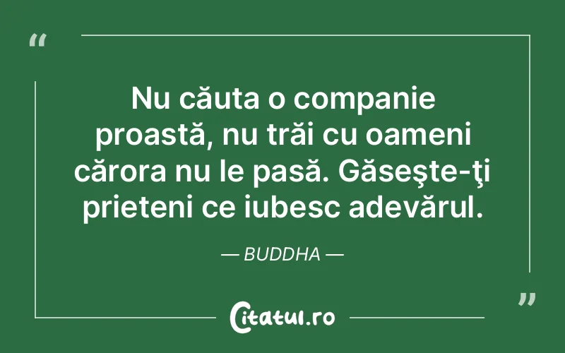 Citat Buddha - citate prietenie