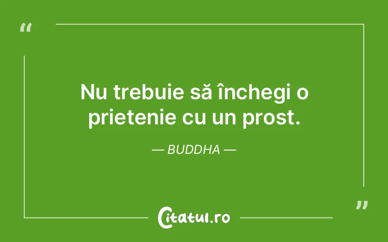 Citat Buddha - citate prietenie