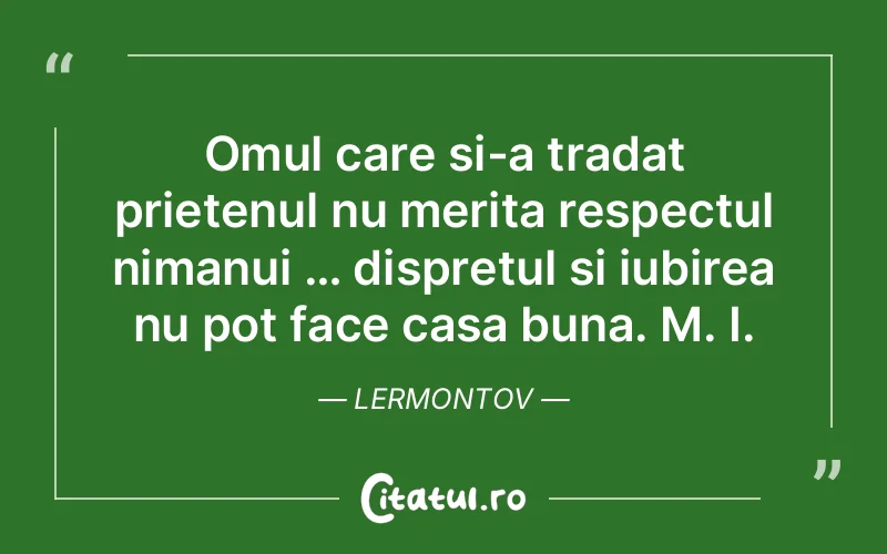 Citat Lermontov - citate prietenie