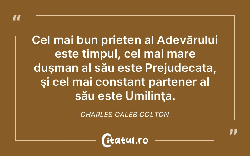 Citat Charles Caleb Colton - citate prietenie