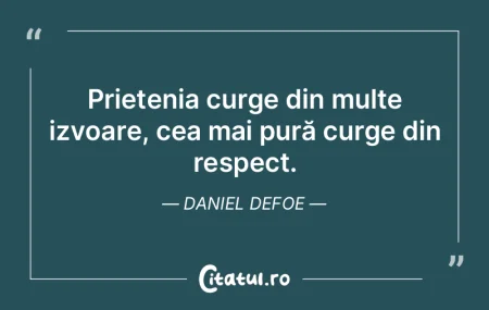 Prietenia curge din multe izvoare, cea m...