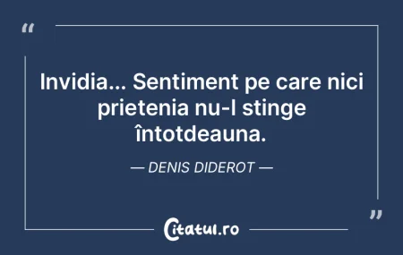  Invidia... Sentiment pe care nici priet...