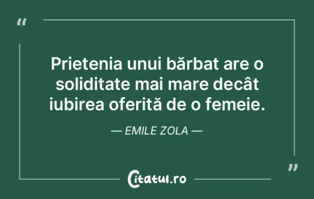 Prietenia unui bărbat are o soliditate ...