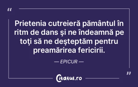 Prietenia cutreieră pământul în ritm...