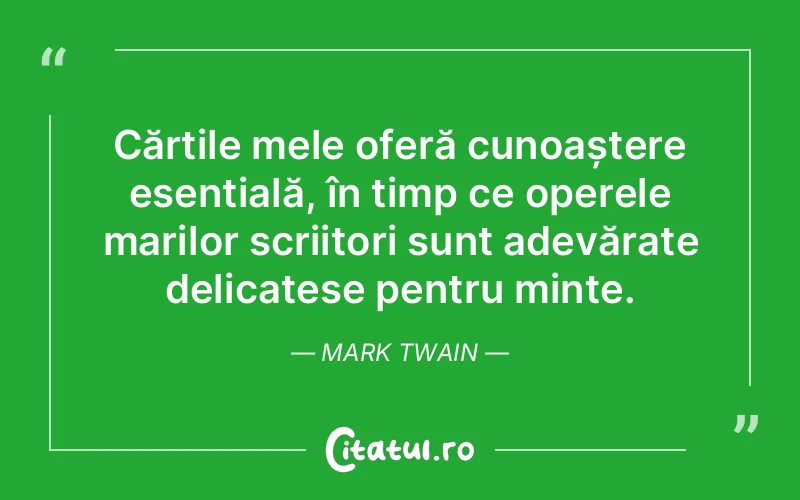 Citat Mark Twain - citate prietenie