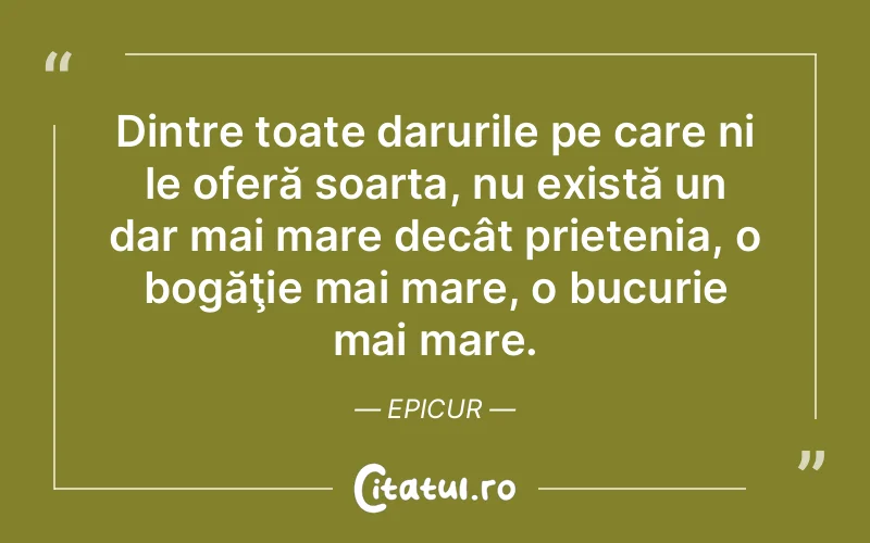 Citat Epicur - citate prietenie