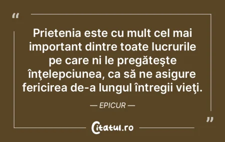 Prietenia este cu mult cel mai important...