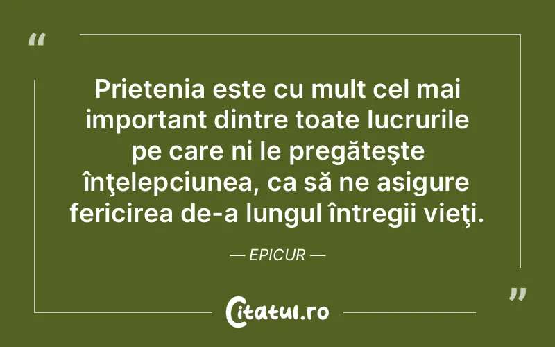 Citat Epicur - citate prietenie