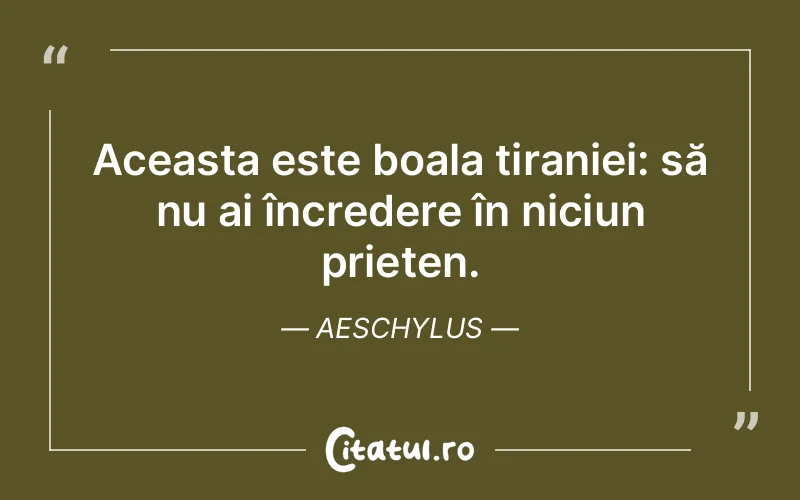 Citat Aeschylus - citate prietenie