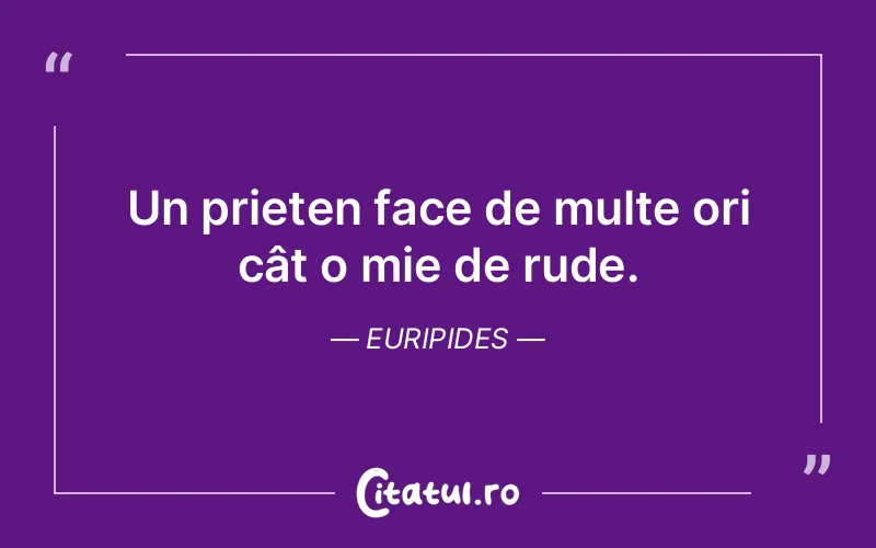 Citat Euripides - citate prietenie