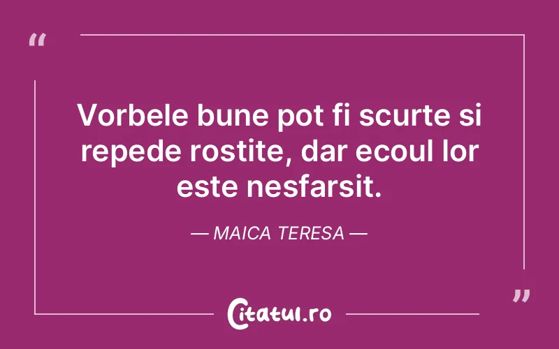 Citat Maica Teresa - citate prietenie