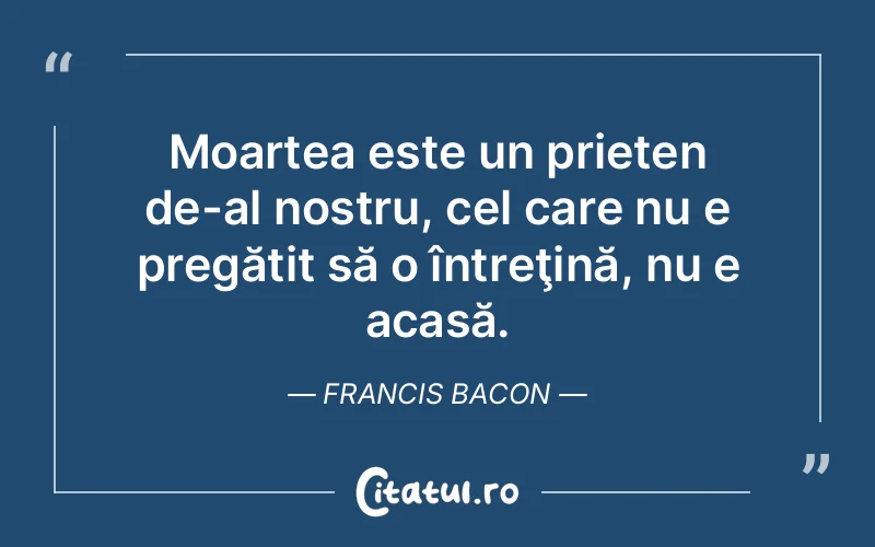 Citat Francis Bacon - citate prietenie
