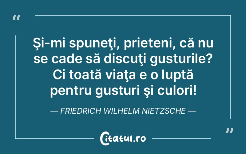 Citat Friedrich Wilhelm Nietzsche - citate prietenie