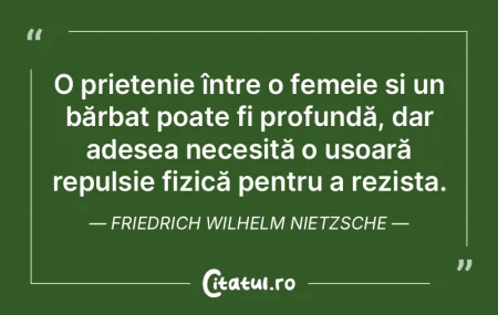 O prietenie între o femeie și un bărb...
