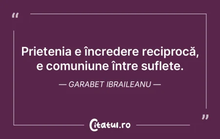 Prietenia e încredere reciprocă, e co... Prietenia e încredere reciprocă, e co...