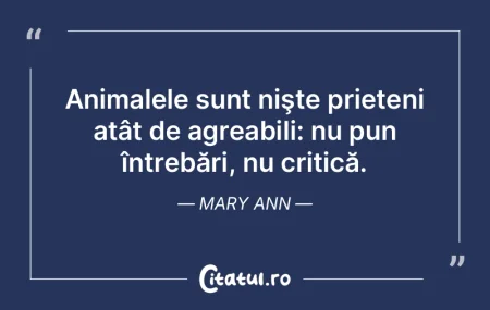 Animalele sunt nişte prieteni atât de ...