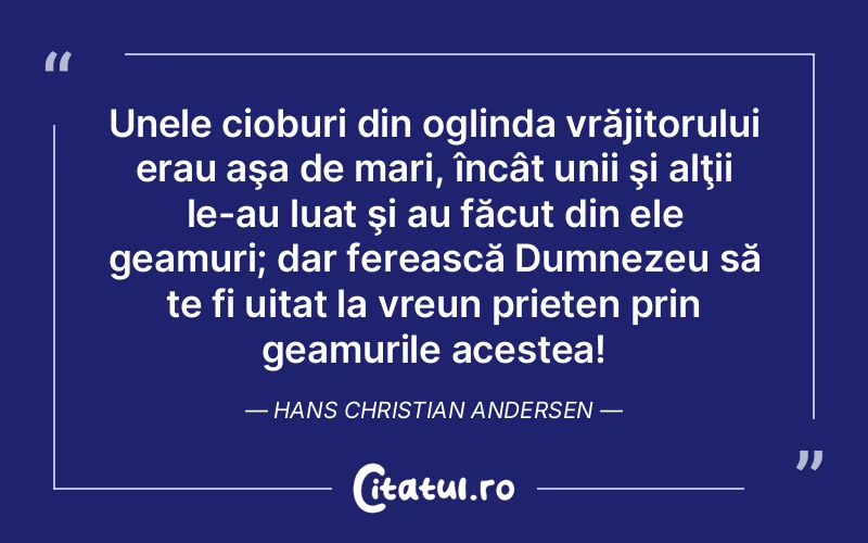 Citat Autor necunoscut - citate prietenie