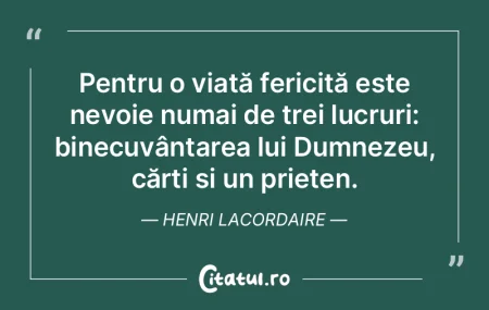 Pentru o viată fericită este nevoie nu...