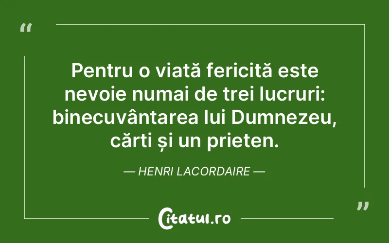 Citat Henri Lacordaire - citate prietenie