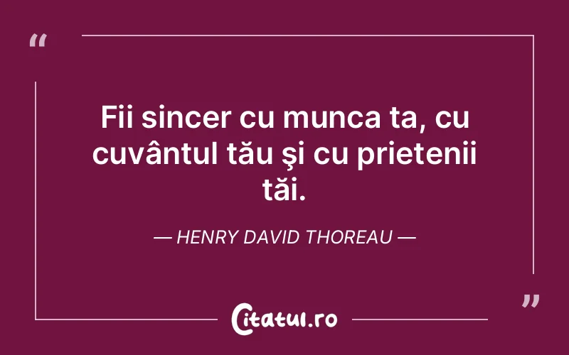 Citat Henry David Thoreau - citate prietenie