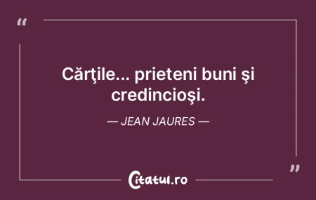 Cărţile... prieteni buni şi credincio...