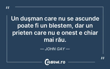  Un duşman care nu se ascunde poate fi ...