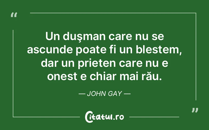 Citat John Gay - citate prietenie