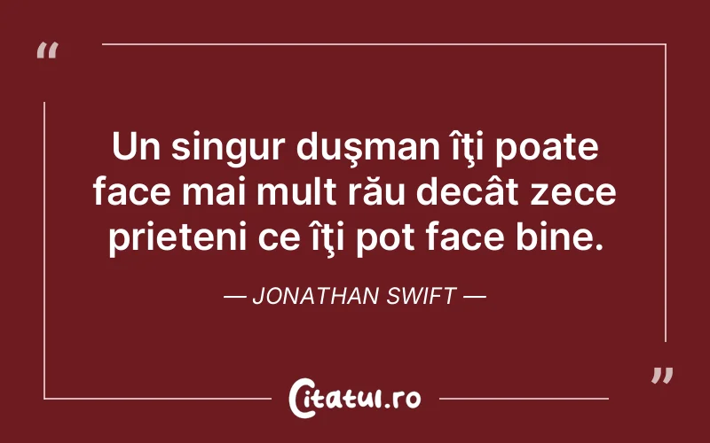 Citat Jonathan Swift - citate prietenie