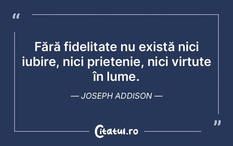 Citat Joseph Addison - citate prietenie